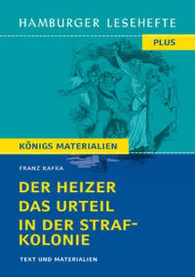 Kafka |  Der Heizer / Das Urteil / In der Strafkolonie | eBook | Sack Fachmedien