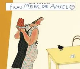 Erlbruch |  Frau Meier, die Amsel | Buch |  Sack Fachmedien