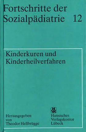 Hellbrügge |  Kinderkuren und Kinderheilverfahren | Buch |  Sack Fachmedien