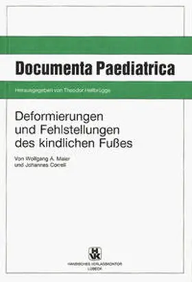 Maier / Correll / Hellbrügge |  Deformierungen und Fehlstellungen des kindlichen Fusses | Buch |  Sack Fachmedien