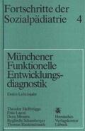 Hellbrügge / Lajosi / Menara |  Fortschritte der Sozialpädiatrie 4: Münchener Funktionelle Entwicklungsdiagnostik | Buch |  Sack Fachmedien
