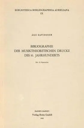 Davidsson |  Bibliographie der musiktheoretischen Drucke des 16. Jahrhunderts | Buch |  Sack Fachmedien
