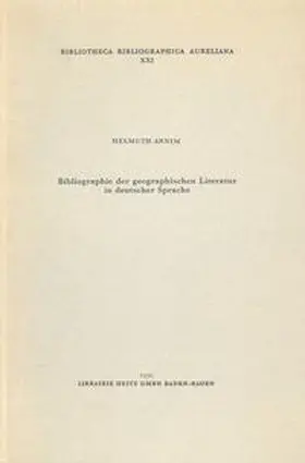 Arnim |  Bibliographie der geographischen Literatur in deutscher Sprache | Buch |  Sack Fachmedien