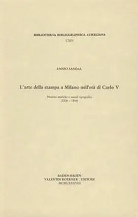 Sandal |  L'arte della stampa a Milano nell'età di Carlo V. | Buch |  Sack Fachmedien