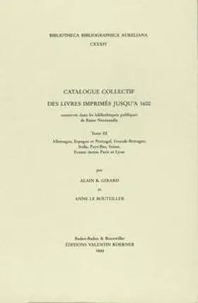 Girard / LeBouteiller |  Catalogue collectif des livres imprimés jusqu'à 1600 conservés dans les bibliothèques de Basse-Normandie. | Buch |  Sack Fachmedien