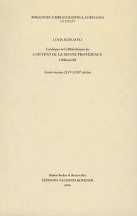 Schlaefli |  Catalogue de la Bibliothèque du Couvent de la Divine Providence à Ribeauvillé | Buch |  Sack Fachmedien