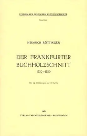 Röttinger |  Der Frankfurter Buchholzschnitt 1530-1550 | Buch |  Sack Fachmedien