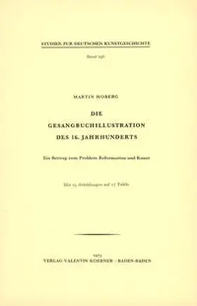 Hoberg |  Die Gesangbuchillustration des 16. Jahrhunderts | Buch |  Sack Fachmedien
