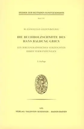 Oldenbourg |  Die Buchholzschnitte des Hans Baldung Grien | Buch |  Sack Fachmedien