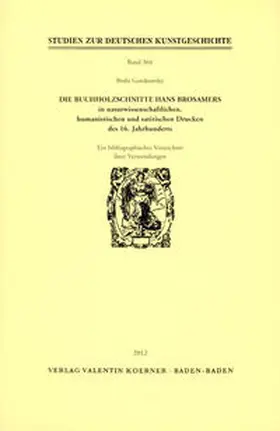 Gotzkowsky |  Die Buchholzschnitte Hans Brosamers in naturwissenschaftlichen, satirischen und humanistischen Drucken des 16. Jahrhunderts. | Buch |  Sack Fachmedien