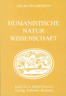 Grössing |  Humanistische Naturwissenschaft | Buch |  Sack Fachmedien
