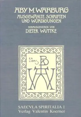 Warburg / Wuttke |  Ausgewählte Schriften und Würdigungen | Buch |  Sack Fachmedien
