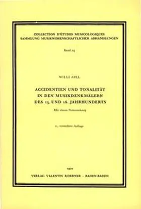 Apel |  Accidentien und Tonalität in den Musikdenkmälern des 15. und 16. Jahrhunderts | Buch |  Sack Fachmedien