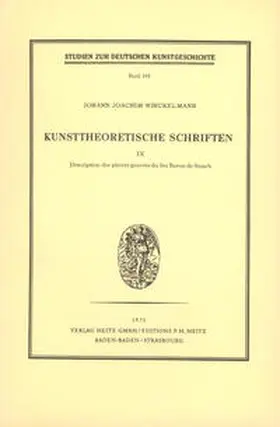 Winckelmann |  Kunsttheoretische Schriften IX und X im Reprint der Erstausgabe | Buch |  Sack Fachmedien