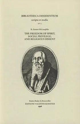 McLaughlin |  The Freedom of Spirit, Social Privilege, and Religious Dissent | Buch |  Sack Fachmedien