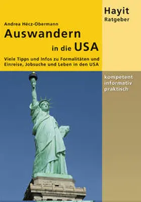 Hécz-Obermann / Hayit |  Auswandern in die USA | eBook | Sack Fachmedien