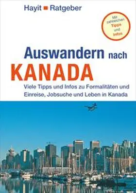 Schenkel / Hayit |  Auswandern nach Kanada | Buch |  Sack Fachmedien