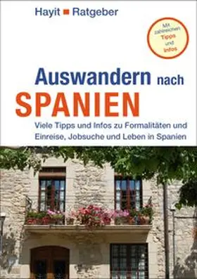 Benicke / Hayit |  Auswandern nach Spanien | eBook | Sack Fachmedien