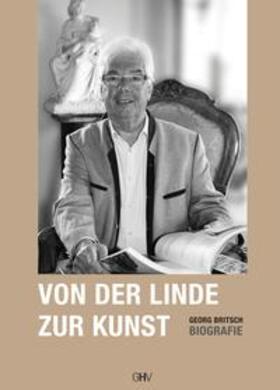 Britsch | Von der Linde zur Kunst | Buch | 978-3-87336-592-6 | sack.de