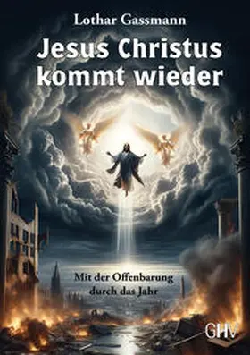 Gassmann |  Jesus Christus kommt wieder | Buch |  Sack Fachmedien