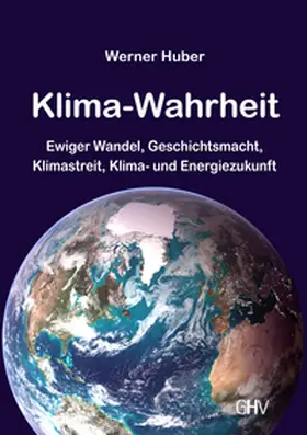 Huber |  Klima-Wahrheit | Buch |  Sack Fachmedien