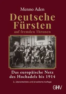 Aden |  Deutsche Fürsten auf fremden Thronen | Buch |  Sack Fachmedien