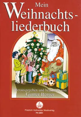 Berger |  Mein Weihnachtsliederbuch | Buch |  Sack Fachmedien