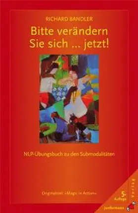 Bandler | Bitte verändern Sie sich ... jetzt! | Buch | 978-3-87387-020-8 | www.sack.de