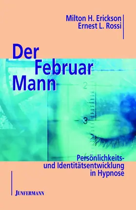 Erickson / Rossi |  Der Februarmann | Buch |  Sack Fachmedien