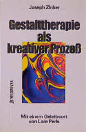 Zinker | Gestalttherapie als kreativer Prozeß | Buch | 978-3-87387-189-2 | sack.de