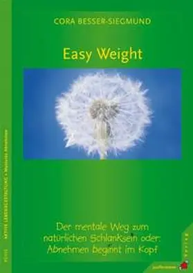 Besser-Siegmund |  Easy Weight | Buch |  Sack Fachmedien