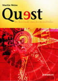 Weiss |  Quest - Die Sehnsucht nach dem Wesentlichen | Buch |  Sack Fachmedien