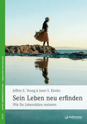 Young / Klosko | Sein Leben neu erfinden | Buch | 978-3-87387-619-4 | www.sack.de
