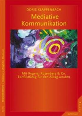 Klappenbach-Lentz | Klappenbach, D: Mediative Kommunikation | Buch | 978-3-87387-636-1 | sack.de