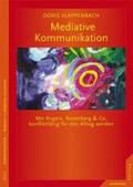 Klappenbach-Lentz |  Klappenbach, D: Mediative Kommunikation | Buch |  Sack Fachmedien