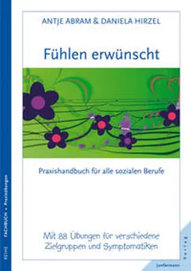 Abram / Hirzel | Fühlen erwünscht | Buch | 978-3-87387-653-8 | www.sack.de