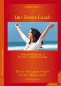 Kirch / Etrillard |  Der Stress-Coach. Stressbewältigung im Familien- und Berufsalltag | Buch |  Sack Fachmedien