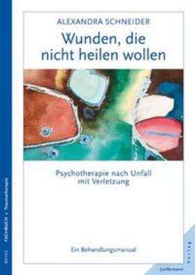 Schneider | Wunden, die nicht heilen wollen | Buch | 978-3-87387-795-5 | sack.de