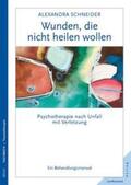 Schneider |  Wunden, die nicht heilen wollen | Buch |  Sack Fachmedien