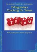 Schmidt-Tanger / Backwinkel |  Erfolgreiches Coaching für Teams | Buch |  Sack Fachmedien