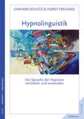 Schütz / Freigang |  Hypnolinguistik | Buch |  Sack Fachmedien