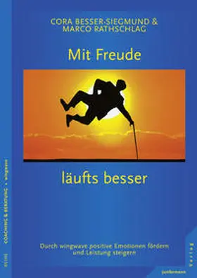 Besser-Siegmund / Rathschlag |  Mit Freude läufts besser | Buch |  Sack Fachmedien
