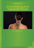 DeLaune |  Schmerzlinderung durch Triggerpunkt-Therapie | Buch |  Sack Fachmedien