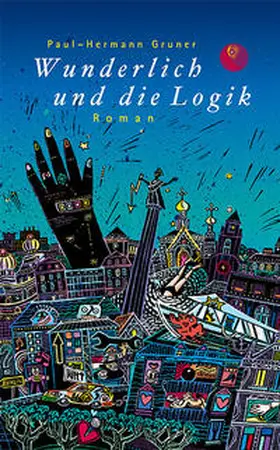 Gruner |  Wunderlich und die Logik | Buch |  Sack Fachmedien