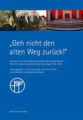 Triebel / Lange |  Geh nicht den alten Weg zurück | Buch |  Sack Fachmedien