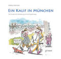 Mehnert |  Ein Kalif in München | Buch |  Sack Fachmedien