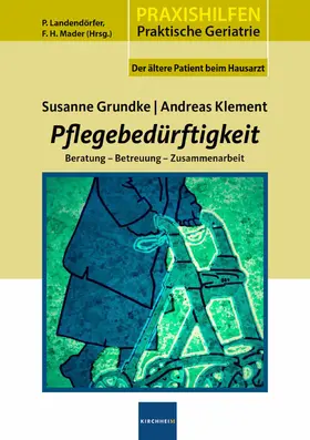 Grundke / Klement / Mader |  Pflegebedürftigkeit | eBook | Sack Fachmedien