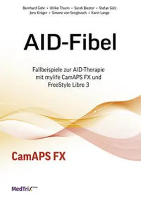 Abbott GmbH / Gehr / Thurm |  AID-Fibel CamAPS FX | Buch |  Sack Fachmedien
