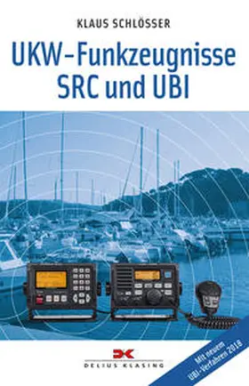 Schlösser |  UKW-Funkzeugnisse SRC und UBI | Buch |  Sack Fachmedien
