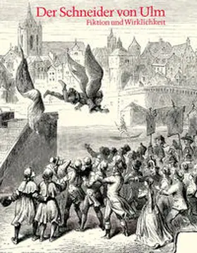  Der Schneider von Ulm. Albrecht Ludwig Berblinger | Buch |  Sack Fachmedien